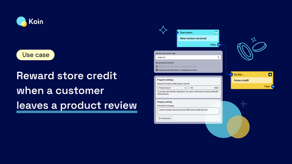 Reward store credit when a customer leaves a review after purchase